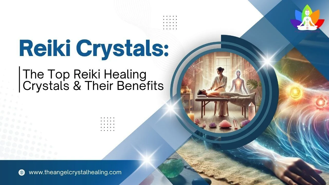 reiki-crystals-the-top-reiki-healing-crystals-their-benefits